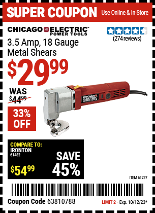 Buy the CHICAGO ELECTRIC 18 gauge 3.5 Amp Heavy Duty Metal Shears (Item 61737) for $29.99, valid through 10/12/2023.