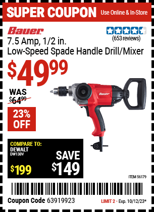 Buy the BAUER 1/2 in. Heavy Duty Low Speed Spade Handle Drill/Mixer (Item 56179) for $49.99, valid through 10/12/2023.