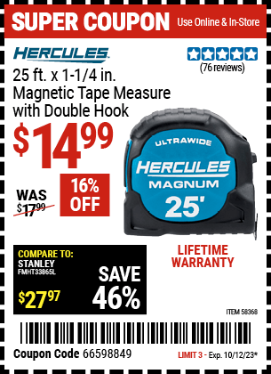 Buy the HERCULES 25 ft. Magnetic Tape Measure (Item 58368) for $14.99, valid through 10/12/23.