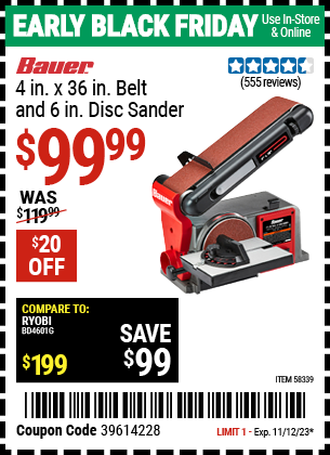 Buy the BAUER 4 in. X 36 in. Belt And 6 in. Disc Sander (Item 58339) for $99.99, valid through 11/12/2023.