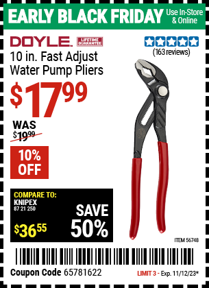 Buy the DOYLE 10 in. Fast Adjust Water Pump Pliers (Item 56748) for $17.99, valid through 11/12/2023.