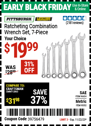 Buy the PITTSBURGH Combination Ratcheting Wrench Set 7 Pc. (Item 95552/96654) for $19.99, valid through 11/22/2023.