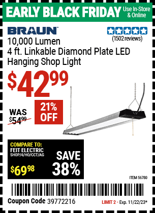 Buy the BRAUN 10,000 Lumen 4 ft. Linkable Diamond Plate LED Hanging Shop Light (Item 56780) for $42.99, valid through 11/22/2023.