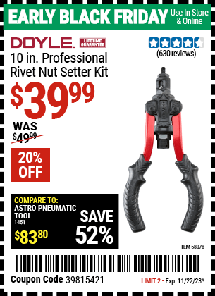 Buy the DOYLE 10 in. Professional Rivet Nut Setter Kit (Item 58078) for $39.99, valid through 11/22/2023.