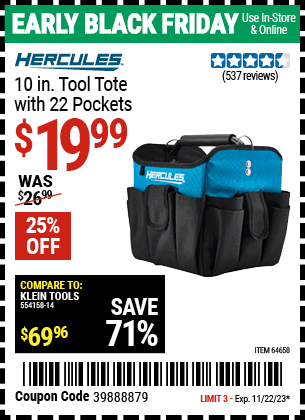 Buy the HERCULES 10 in. Tool Tote with 22 Pockets (Item 64658) for $19.99, valid through 11/22/2023.