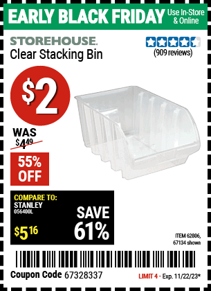 Buy the STOREHOUSE Clear Stacking Bin (Item 67134/62806) for $2, valid through 11/22/2023.