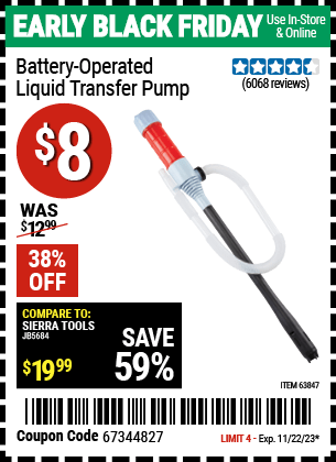 Buy the Battery-Operated Liquid Transfer Pump (Item 63847) for $8, valid through 11/22/2023.