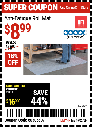 Buy the HFT Anti-Fatigue Roll Mat (Item 61241) for $8.99, valid through 10/22/2023.