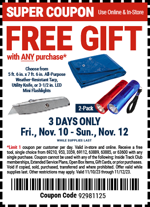 Buy the FREE GIFT with ANY Purchase!, valid through 11/12/2023.