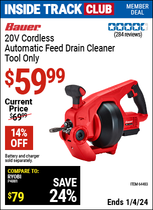 Inside Track Club members can buy the BAUER 20V Cordless Auto-Feed Drain Cleaner (Item 64483) for $59.99, valid through 1/4/2024.