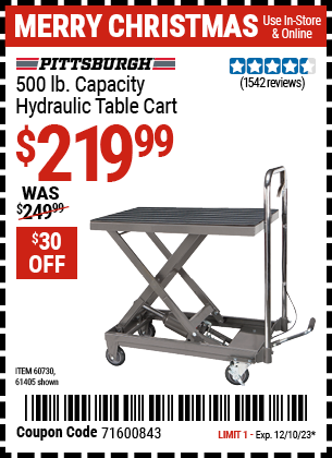 Buy the PITTSBURGH AUTOMOTIVE 500 lbs. Capacity Hydraulic Table Cart (Item 61405/60730) for $219.99, valid through 12/10/2023.