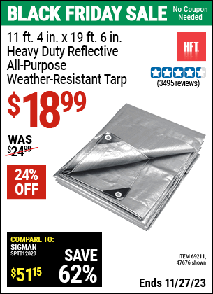 Buy the HFT 11 ft. 4 in. x 18 ft. 6 in. Silver/Heavy Duty Reflective All Purpose/Weather Resistant Tarp (Item 47676/69211) for $18.99, valid through 11/27/2023.