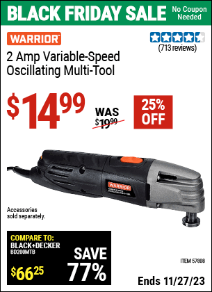 Buy the WARRIOR 2 Amp Variable-Speed Oscillating Multi-Tool (Item 57808) for $14.99, valid through 11/27/2023.