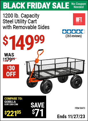 Buy the HFT 1200 lb. Capacity Steel Utility Cart with Removable Sides (Item 58473) for $149.99, valid through 11/27/2023.