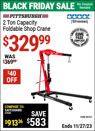 Buy the PITTSBURGH 2 Ton-Capacity Foldable Shop Crane (Item 58755) for $329.99, valid through 11/27/2023.