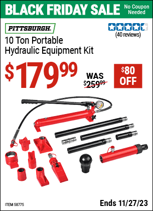 Buy the PITTSBURGH 10 Ton Portable Hydraulic Equipment Kit (Item 58775) for $179.99, valid through 11/27/2023.