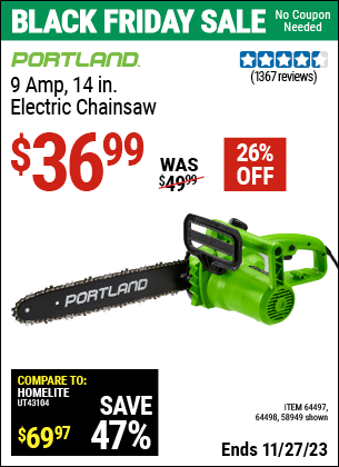 Buy the PORTLAND 9 Amp 14 in. Electric Chainsaw (Item 58949/64497/64498) for $36.99, valid through 11/27/2023.