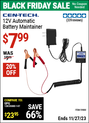 Buy the CEN-TECH 12V Automatic Battery Maintainer (Item 59000) for $7.99, valid through 11/27/2023.