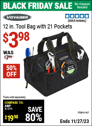 Buy the VOYAGER 12 in. Tool Bag with 21 Pockets (Item 61467) for $3.98, valid through 11/27/2023.