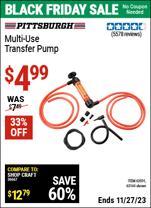 Buy the PITTSBURGH AUTOMOTIVE Multi-Use Transfer Pump (Item 63144/63591) for $4.99, valid through 11/27/2023.