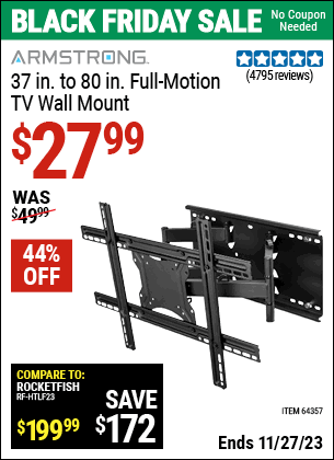 Buy the ARMSTRONG 37 in. to 80 in. Full-Motion TV Wall Mount (Item 64357) for $27.99, valid through 11/27/2023.