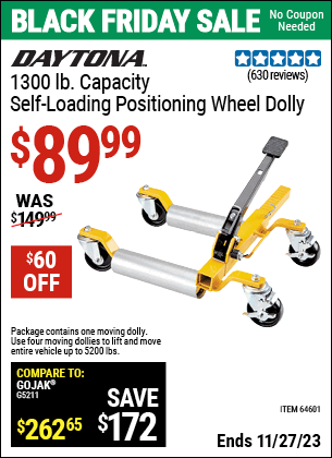 Buy the DAYTONA 1300 lb. Self-Loading Positioning Wheel Dolly (Item 64601) for $89.99, valid through 11/27/2023.