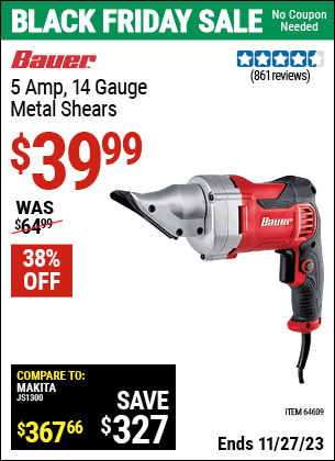 Buy the BAUER 14 gauge 5 Amp Heavy Duty Metal Shears (Item 64609) for $39.99, valid through 11/27/2023.