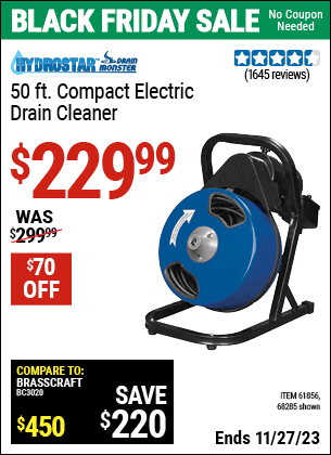 Buy the PACIFIC HYDROSTAR 50 ft. Compact Electric Drain Cleaner (Item 68285/61856) for $229.99, valid through 11/27/2023.