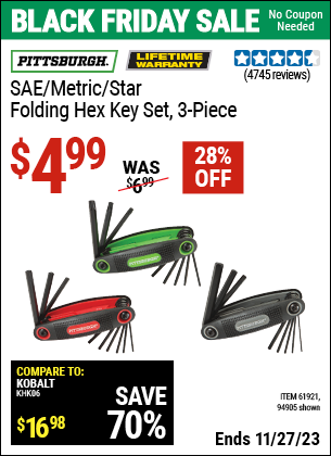 Buy the PITTSBURGH SAE/Metric/Star Folding Hex Key Set, 3-Piece (Item 94905/61921) for $4.99, valid through 11/27/2023.