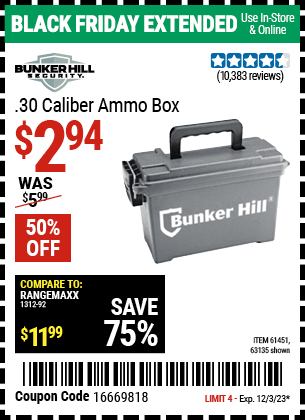 Buy the BUNKER HILL SECURITY 0.30 Caliber Ammo Box (Item 63135/61451) for $2.94, valid through 12/3/2023.