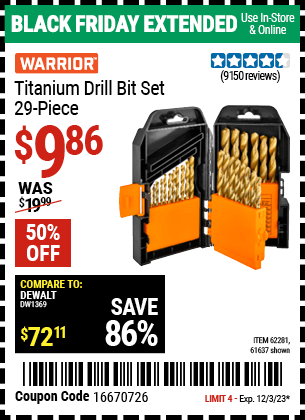 Buy the WARRIOR Titanium Drill Bit Set 29 Pc (Item 61637/62281) for $9.86, valid through 12/3/2023.