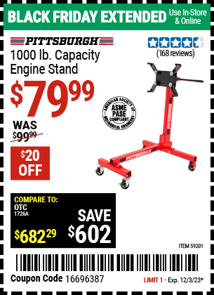 Buy the PITTSBURGH 1000 lb. Capacity Engine Stand (Item 59201) for $79.99, valid through 12/3/2023.