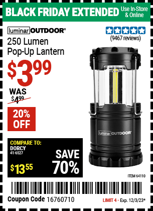 Buy the LUMINAR OUTDOOR 250 Lumen Pop-Up Lantern (Item 64110) for $3.99, valid through 12/3/2023.