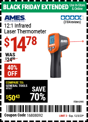 Buy the AMES 12:1 Infrared Laser Thermometer (Item 63985) for $14.78, valid through 12/3/2023.