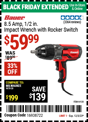 Buy the BAUER 1/2 in. Heavy Duty Extreme Torque Impact Wrench (Item 64120) for $59.99, valid through 12/3/2023.