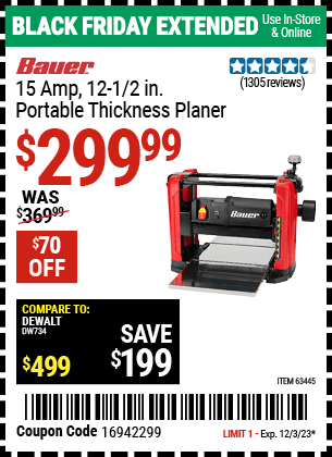 Buy the BAUER 15 Amp, 12-1/2 in. Portable Thickness Planer (Item 63445) for $299.99, valid through 12/3/2023.