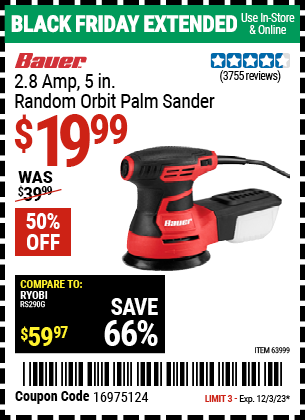 Buy the BAUER 2.8 Amp, 5 in. Random Orbital Palm Sander (Item 63999) for $19.99, valid through 12/3/2023.