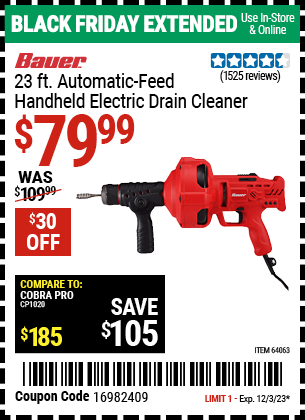 Buy the BAUER 23 ft. Auto-Feed Handheld Electric Drain Cleaner (Item 64063) for $79.99, valid through 12/3/2023.