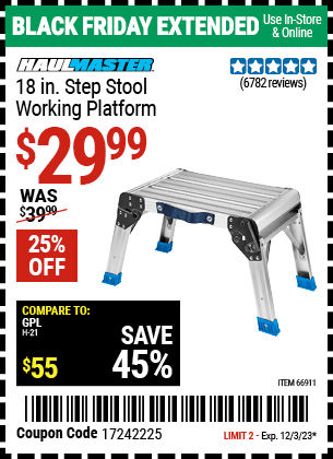 Buy the HAUL-MASTER 18 in. Working Platform Step Stool (Item 66911) for $29.99, valid through 12/3/2023.