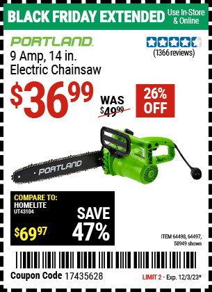 Buy the PORTLAND 9 Amp 14 in. Electric Chainsaw (Item 58949/64497/64498) for $36.99, valid through 12/3/2023.