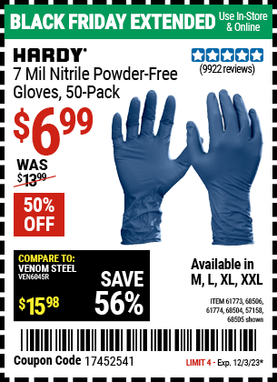 Buy the HARDY 7 Mil Nitrile Powder-Free Gloves, 50 Pc. (Item 57158/68504/68505/61773/68506/61774) for $6.99, valid through 12/3/2023.