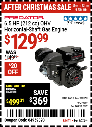 Buy the PREDATOR ENGINES 6.5 HP (212cc) OHV Horizontal-Shaft Gas Engine (Item 69727/69730/60363) for $129.99, valid through 1/7/2024.