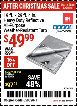 Buy the HFT 19 ft. x 29 ft. 4 in. Silver/Heavy Duty Reflective All Purpose/Weather Resistant Tarp (Item 47678) for $49.99, valid through 1/7/2024.