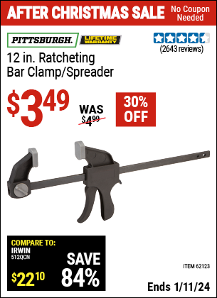 Buy the PITTSBURGH 12 in. Ratcheting Bar Clamp/Spreader (Item 62123) for $3.49, valid through 1/11/2024.