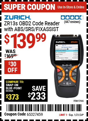 Buy the ZURICH ZR13s OBD2 Code Reader with ABS/SRS/FixAssist® (Item 57666) for $139.99, valid through 1/21/2024.