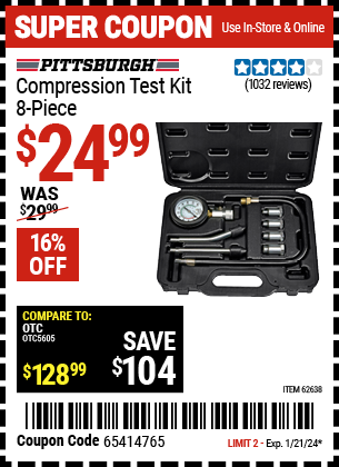 Buy the PITTSBURGH AUTOMOTIVE Compression Test Kit 8 Pc. (Item 62638) for $24.99, valid through 1/21/2024.