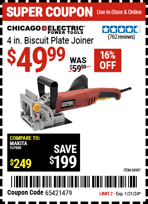 Buy the CHICAGO ELECTRIC 4 in. Biscuit Plate Joiner (Item 68987) for $49.99, valid through 1/21/2024.