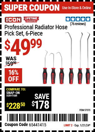 Buy the ICON Professional Radiator Hose Pick Set (Item 57573) for $49.99, valid through 1/21/2024.