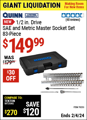 Buy the QUINN 1/2 in. Drive, SAE and Metric Master Socket Set, 83-Piece (Item 70253) for $149.99, valid through 2/4/2024.