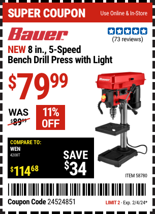 Buy the BAUER 8 in., 5-Speed Bench Drill Press with Light (Item 58780) for $79.99, valid through 2/4/2024.